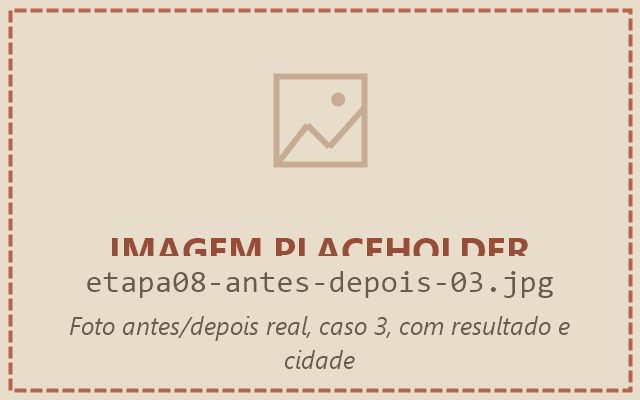 Placeholder: foto antes e depois real, caso 3
